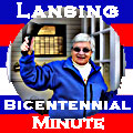 Lansing Bicentennial Minute